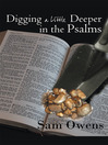 Digging A Little Deeper in the Psalms (eBook): A Book of Biblical Inspiration